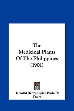 portada the medicinal plants of the philippines (1901) the medicinal plants of the philippines (1901) (en Inglés)