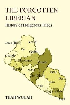portada the forgotten liberian: history of indigenous tribes (en Inglés)