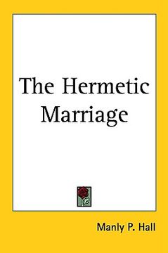 portada the hermetic marriage (in English)