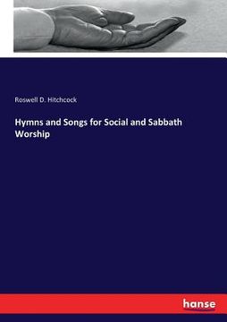 portada Hymns and Songs for Social and Sabbath Worship (en Inglés)