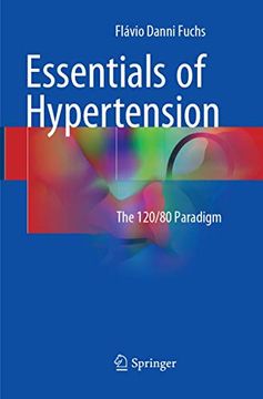 portada Essentials of Hypertension: The 120/80 Paradigm (en Inglés)