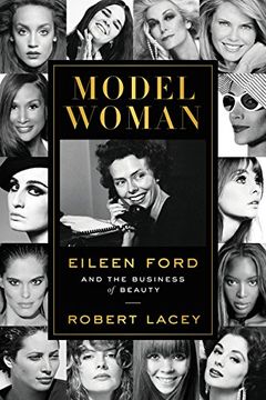 portada Model Woman: Eileen Ford and the Business of Beauty (en Inglés)