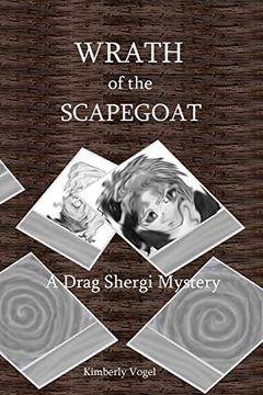 portada Wrath of the Scapegoat: A Drag Shergi Mystery 