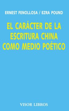 portada El Carácter de la Escritura China (in Spanish)