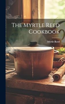 portada The Myrtle Reed Cookbook (in English)