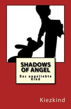 portada Shadows of Angel: Das ungeliebte Kind