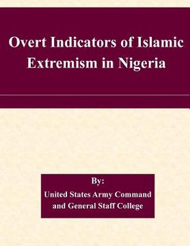 portada Overt Indicators of Islamic Extremism in Nigeria (en Inglés)