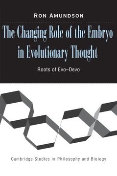 portada The Changing Role of the Embryo in Evolutionary Thought Paperback: Roots of Evo-Devo (Cambridge Studies in Philosophy and Biology) (en Inglés)