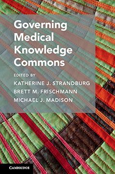 portada Governing Medical Knowledge Commons (Cambridge Studies on Governing Knowledge Commons) (in English)
