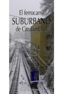 portada El ferrocarril suburbano de Carabanchel