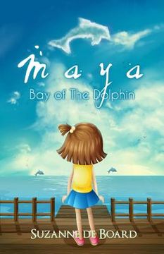 portada Maya-Bay of the Dolphin (in English)