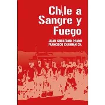 portada Chile a Sangre y Fuego (en Inglés)