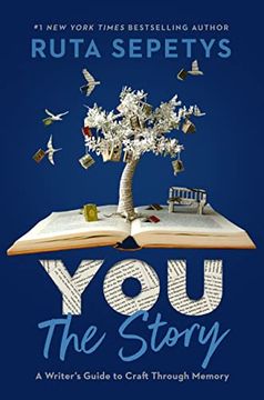 portada You: The Story: A Writer's Guide to Craft Through Memory (en Inglés)