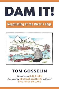 portada Dam It! Negotiating at the River’S Edge (en Inglés)