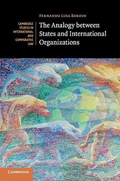 portada The Analogy Between States and International Organizations (Cambridge Studies in International and Comparative Law) 