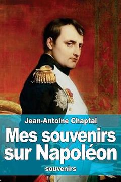 portada Mes souvenirs sur Napoléon (in French)