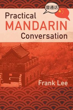 portada Practical Mandarin Conversation (en Inglés)