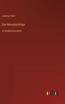 portada Der Mondsüchtige: in Großdruckschrift (en Alemán)