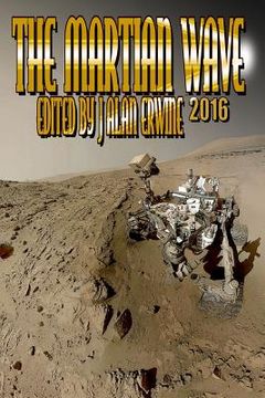 portada The Martian Wave: 2016 (en Inglés)