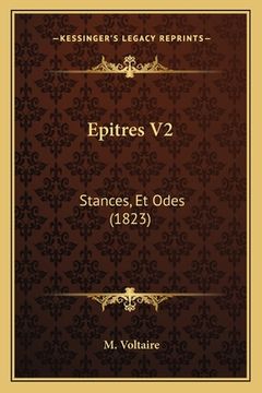 portada Epitres V2: Stances, Et Odes (1823) (en Francés)