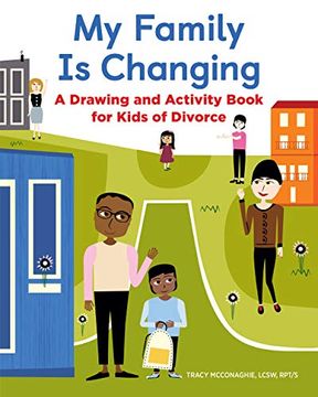 portada My Family is Changing: A Drawing and Activity Book for Kids of Divorce 