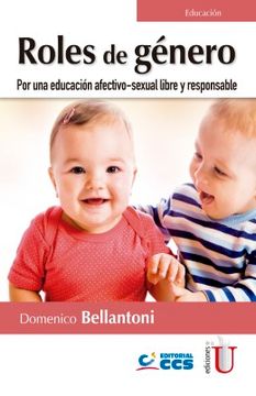 portada Roles de Genero. Por una Educación Afectivo-Sexual Libre y Responsable (in Spanish)