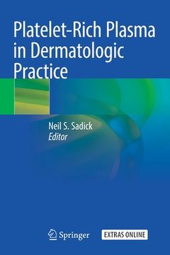 portada Platelet-Rich Plasma in Dermatologic Practice (en Inglés)