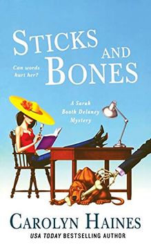 portada Sticks and Bones: A Sarah Booth Delaney Mystery (a Sarah Booth Delaney Mystery, 17) (en Inglés)