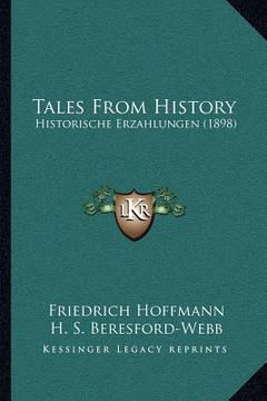 portada tales from history: historische erzahlungen (1898)
