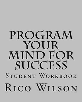 portada Program Your Mind for Success: Student Workbook (in English)