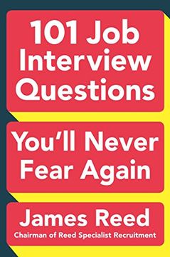 portada 101 job Interview Questions You'll Never Fear Again (en Inglés)