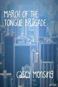 portada March of The Tongue Brigade (in English)