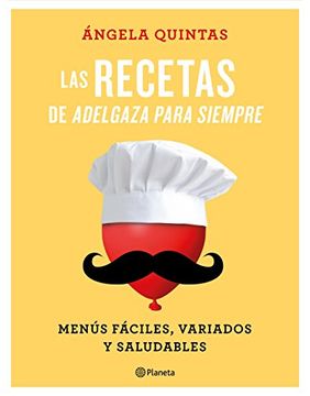 portada Las Recetas De Adelgaza Para Siempre (in Spanish)