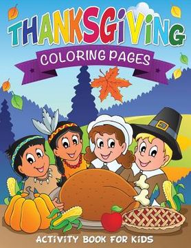 portada Thanksgiving Coloring Pages (Activity Book for Kids) (en Inglés)