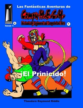 portada Las Fantasticas Adventuras de Compu-M.E.C.H.: El Prinicido!