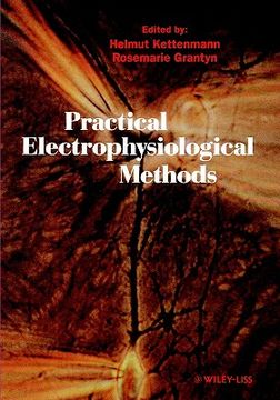portada practical electrophysiological methods: a guide for in vitro studies in vertebrate neurobiology (en Inglés)