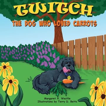 portada Twitch, the Dog who Loved Carrots (en Inglés)