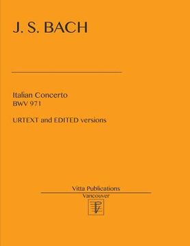 portada Italian Concerto Bwv 971: Edited And Urtext Versions (en Inglés)
