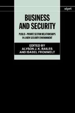 portada business and security: public-private sector relationships in a new security environment (en Inglés)