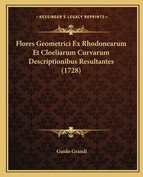 portada Flores Geometrici Ex Rhodonearum Et Cloeliarum Curvarum Descriptionibus Resultantes (1728) (en Latin)