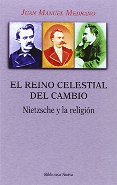 portada El Reino Celestial del Cambio. Nietzsche y la Religión (in Spanish)