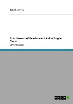 portada effectiveness of development aid in fragile states (en Inglés)
