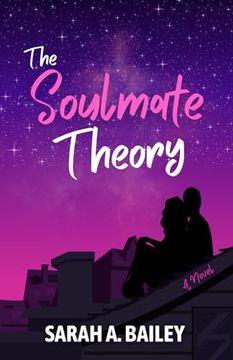 portada The Soulmate Theory: A Second Chance Romance (en Inglés)