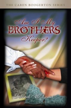 portada Am I My Brother's Keeper?: Caren Boogerton Series (en Inglés)