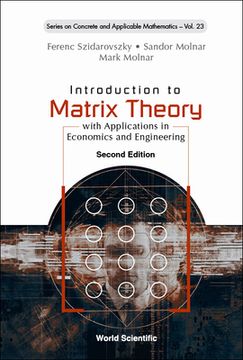 portada Introduction to Matrix Theory: With Applications in Economics and Engineering (Second Edition) (en Inglés)