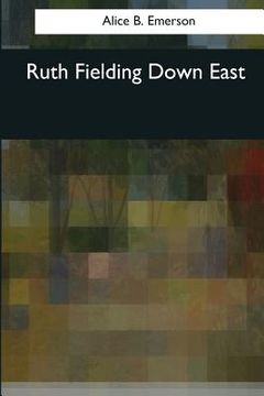 portada Ruth Fielding Down East (en Inglés)