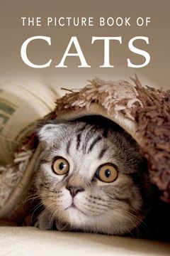 portada The Picture Book of Cats: A Gift Book for Alzheimer's Patients and Seniors with Dementia (en Inglés)