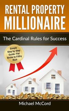 portada Rental Property Millionaire: The Cardinal Rules for Success