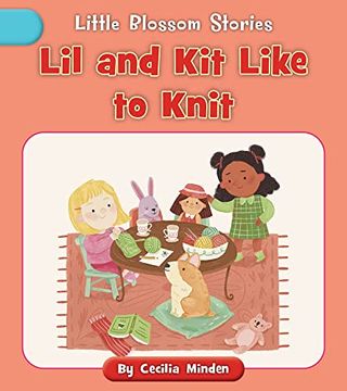 portada Lil and kit Like to Knit (Little Blossom Stories) 