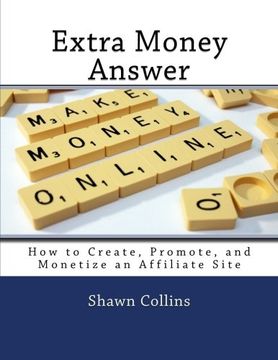 portada Extra Money Answer: How to Create, Promote, and Monetize an Affiliate Site
